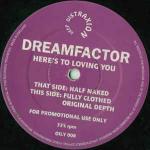 Dreamfactor - Here's To Loving You - Deep Distraxion - Progressive