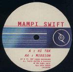 Mampi Swift - Hi Tek / Mission - Charge - Drum & Bass