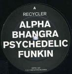 Recycler - Alphabhangrapsychedelicfunkin' Album Promo - Nation Records - Drum & Bass