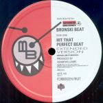 Bronski Beat - Hit That Perfect Beat - Forbidden Fruit - Disco