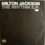 Milton Jackson - The Rhythm E.P. - Black Vinyl Records - Deep House