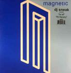 DJ Sneak - Far Off / The Big Juicy - Magnetic Recordings  - US House