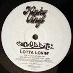 Sucker DJ's - Lotta Lovin' - Kinky Vinyl - UK House