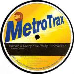 DJ Romain & Danny Krivit - Philly Groove EP - Metro Trax Records - US House