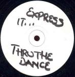 Frontier Man - Express-It Thru The Dance - Box Ya Ears Productions - House