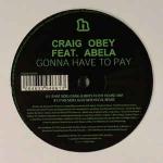 Craig Obey & Gabrielle Abela - Gonna Have To Pay - Hussle Black - Progressive