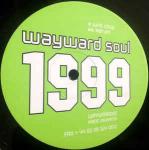Wayward Soul - Wild Child / Serum - Wayward Soul - Break Beat