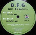 BFG - Keep On Moving - Rudeboy Recordings - Hard House