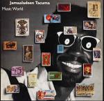 Jamaaladeen Tacuma - Music World - Sonet - Jazz