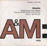 Malaika - Gotta Know (Your Name) - A&M PM - UK House