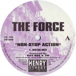 The Force - Non Stop Action - Henry Street - US House