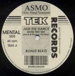 Asmo - Jam The Dance (The Final Venture) - Tek Records - Hardcore