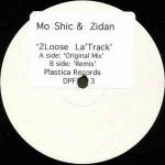 Moshic & Zidan - 2Loose La'Track - Plastica - Progressive