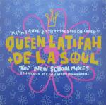 Queen Latifah & De La Soul - Mamma Gave Birth To The Soul Children (The New School Mixes) - Gee Street - Hip Hop