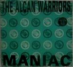 The Alcan Warriors - Maniac - D-Zone Records - Hardcore