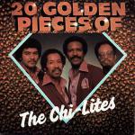 The Chi-Lites - 20 Golden Pieces Of The Chi-Lites - Bulldog Records - Soul & Funk