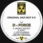 D-Force - Original Bad Boy E.P. - Slammin\' Vinyl - Hardcore