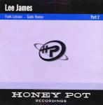 Lee James - Funk Lesson / Gods House (Pt 2) - Honey Pot Recordings - Hard House