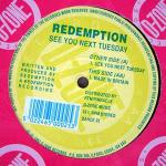 Redemption  - See You Next Tuesday - D-Zone Records - Break Beat