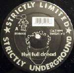 Full Dread - You Gotta Believe/The Best - Strictly Underground - Hardcore