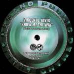 Vincent J. Alvis - Show Me The Way (United Grooves Remix) - Public Demand - UK Garage