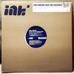 Kid CrÃ¨me & MC Shurakano - Down And Under (Together) (The Remixes) - Ink Records - UK House