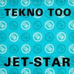 Tekno Too - Jet-Star - D-Zone Records - Break Beat