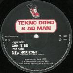 Tekno Dred & Ad Man - Can It Be / New Horizons - Stompin Choonz - Hardcore