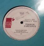 Terror Fabulous - Can't Do Without You - New Sound - Reggae