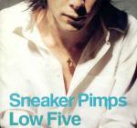 Sneaker Pimps - Low Five - Clean Up Records - UK House
