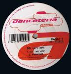 Dr. Rhythm  - Hit The Vibe - Danceteria Records - House