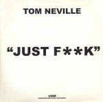 Tom Neville - Just F**k - UMM - Tech House