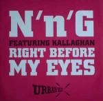 N'n'G & Kallaghan - Right Before My Eyes - Urban Heat - UK Garage
