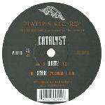 Catalyst - What? , Stare - Platipus - Trance