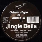 Mikee B & Urban Hype - Jingle Bells - Perception Records - Hardcore