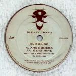 El Gringo - Andromeda / Getz Mine - Global Thang - Drum & Bass