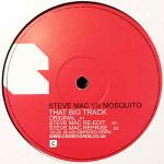 Steve Mac & Mosquito  - That Big Track - Cr2 Records - UK House