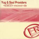 Yug & Soul Providers - Nobody Knows - Elan Records - Deep House