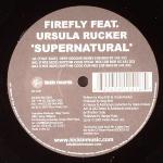 Firefly & Ursula Rucker - Supernatural - Kickin Records - UK House