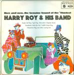 Harry Roy And His Orchestra - Here And Now, The Genuine Sound Of The 30's - Hotcha-Ma-Cha-Cha! - Music For Pleasure - Jazz