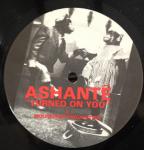 Ashanté - Turned On You - Mousetrap Records - UK House
