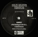 Aubrey - No Intelligent Life N.I.L. - Solid Groove - Deep House
