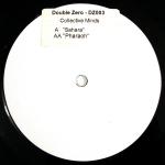 Collective Minds - Sahara / Pharaoh - Double Zero - Drum & Bass