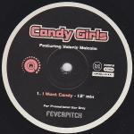 Candy Girls & Valerie Malcolm - I Want Candy - Feverpitch - Hard House