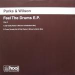 Parks & Wilson - Feel The Drums E.P. - Hooj Choons - Progressive