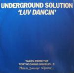 Underground Solution - Luv Dancin - 10 Records - Deep House