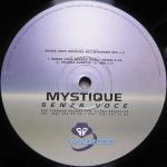Mystique  - Senza Voce / Tequila Sunrise - Future Race - Trance