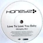 Honeyz - Love To Love You Baby - Mercury - Progressive