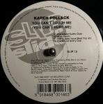 Karen Pollard - You Can't Touch Me - Slip n Slide - UK House