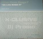 Who Dem Guyz? - We Can Make It - X-Clusive Records - UK House